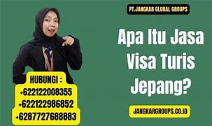 Visa Turis Ke Jepang Berapa Lama